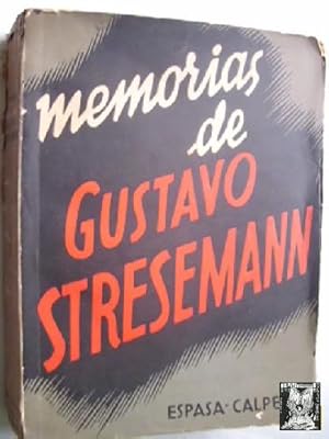 MEMORIAS DE GUSTAVO STRESEMANN