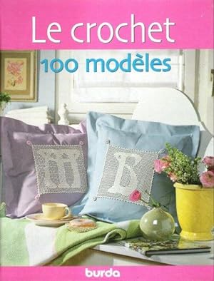 Le Crochet 100 Modèles