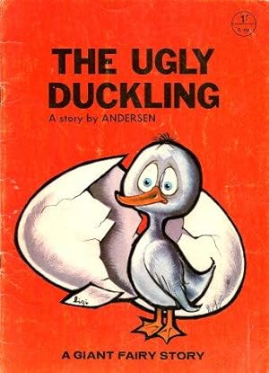 THE UGLY DUCKLING ( A Giant Fairy Story )