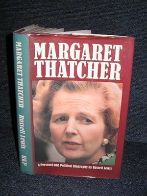 Margaret Thatcher : A Personal and Political Biography (Signed By Margaret Thatcher and the Autho...
