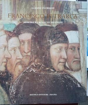 Francesco Petrarca - memorie e cronache padovane
