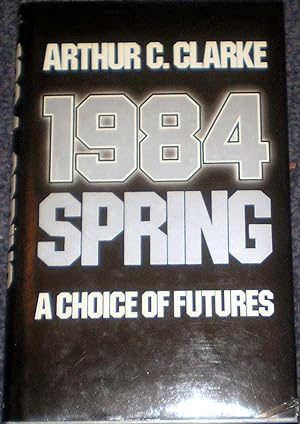 1984 Spring- A Choice Of Futures
