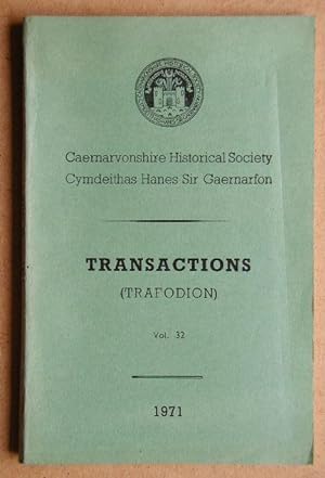 Transactions. Caernarvonshire Historical Society. Vol. 32. 1971.
