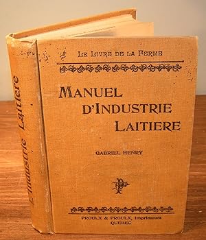 NOUVEAU MANUEL COMPLET D’INSDUSTRIE LAITIÈRE pour la Province de Québec (1897)