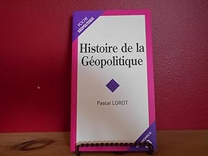HISTOIRE DE LA GEOPOLITIQUE
