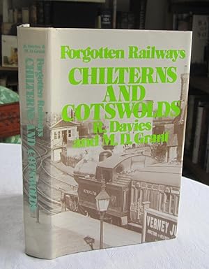 Forgotten Railways: Chilterns and Cotswolds