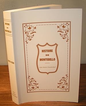HISTOIRE DE MONTEBELLO (réimpression 2003)