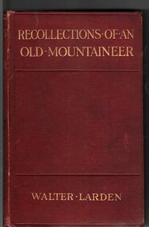 Recollections of an Old Mountaineer