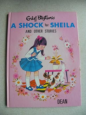Enid Blyton's a Shock for Sheila, and Other Stories