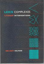 Lexis Complexes: Literary Interventions