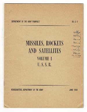 Missiles, rockets and satellites [later, Missiles, rockets, and space vehicles; later still, Miss...