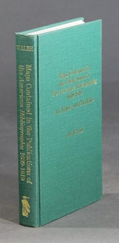 Maps contained in the publications of the American Bibliography, 1639-1819: an index and checklist