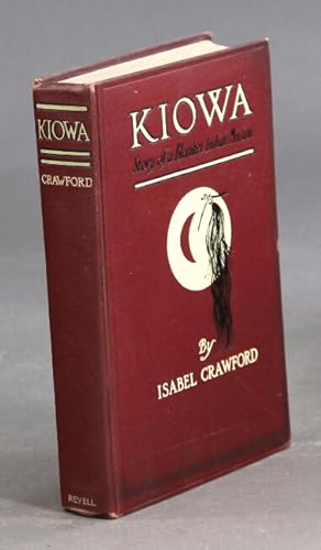 Kiowa. The history of a blanket Indian mission