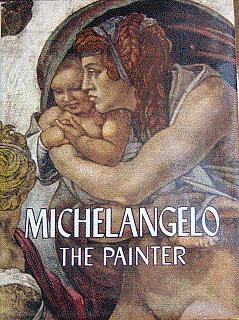 Michelangelo, the Painter