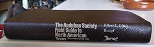 The Audubon Society Field Guide to North American Trees: Eastern Region