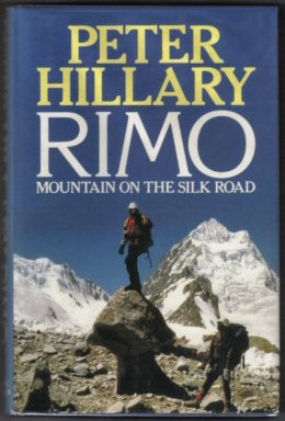 Rimo, Mountain On The Silk Road - 1st Edition/1st Printing