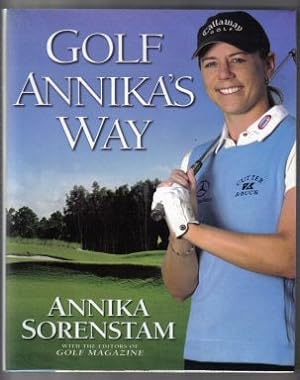 Golf Annika's Way - 1st Edition/1st Printing