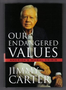 Our Endangered Values - 1st Edition/1st Printing