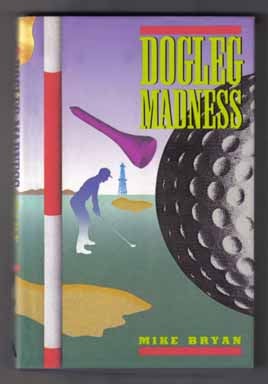 Dogleg Madness - 1st Edition/1st Printing
