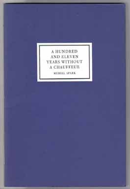 A Hundred And Eleven Years Without A Chauffeur - 1st Edition/1st Printing