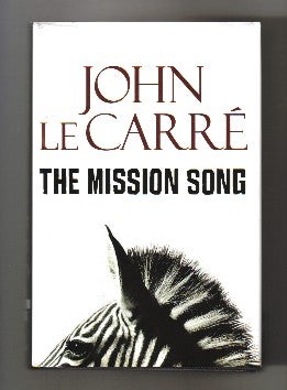 The Mission Song - 1st Edition/1st Printing