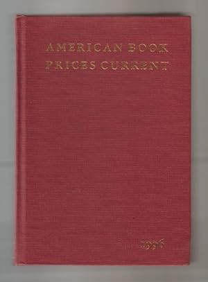 American Book Prices Current Volume 102, 1995 -1996