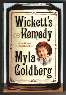 Wickett's Remedy - 1st Edition/1st Printing
