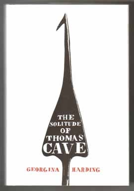The Solitude Of Thomas Cave - 1st Edition/1st Printing