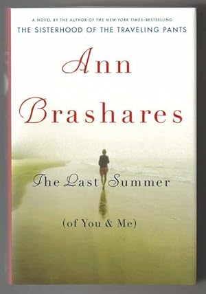 The Last Summer (of You & Me) - 1st Edition/1st Printing