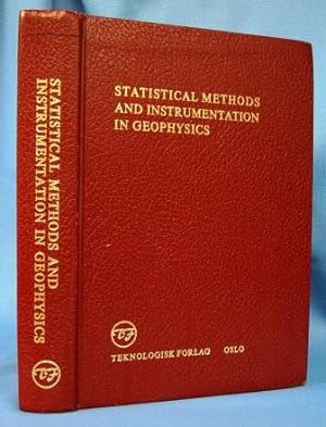 STATISTICAL METHODS & INSTRUMENTATION IN GEOPHYSICS Proceedings of the NATO Advanced Study Instit...