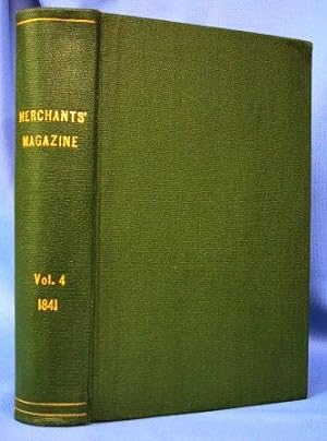 THE MERCHANTS' MAGAZINE & COMMERCIAL REVIEW (VOL. IV, 1841) January to June 1841