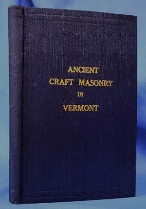 ANCIENT CRAFT MASONRY IN VERMONT (1920)