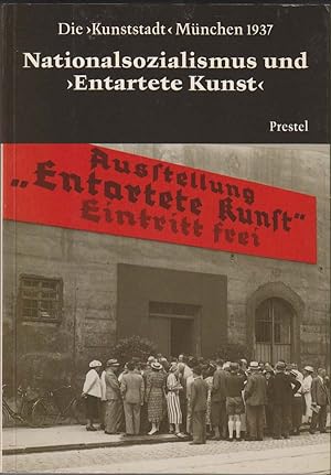 Nationalsozialismus Und "Entartete Kunst" [The Nazi Regime and 'degenerate art']