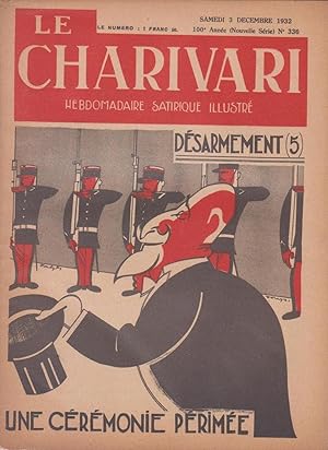 Revue "Le Charivari" n°336 du 3 décembre 1932 : "Désarmement 5/5 - Une cérémonie périmée"