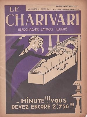 Revue "Le Charivari" n°347 du 18 février 1933 : "- Minute !!! Vous me devez encore 2F,756 !!"