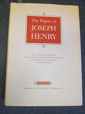 The Papers of Joseph Henry Vol. 1 December 1797- October 1832; The Albany Years