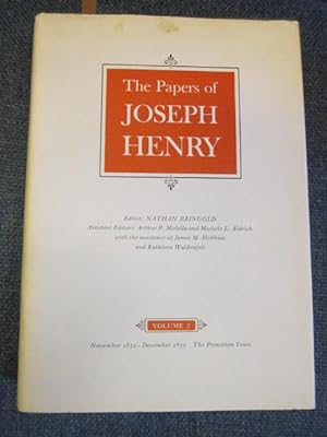 The Papers of Joseph Henry, Vol.2 - November 1832-December 1835; The Princeton Years