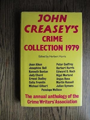 John Creasey's Crime Collection 1979 : An Anthology by Members of the Crime Writers' Association