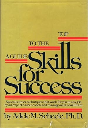 Skills for Success A Guide to the Top