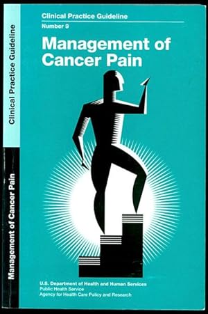 Management of Cancer Pain: Clinical Practice Guideline Number 9