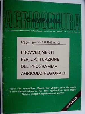 "AGRICOLTURA CAMPANIA - Anno III Nuova Serie Agosto 1982 - SPECIALE LEGGE REGIONALE 2.8.1982 n.° ...