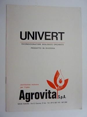 "UNIVERT - Ricondizionatore Biologico Organico prodotto in Svizzera. Distributrice Italiana Esclu...