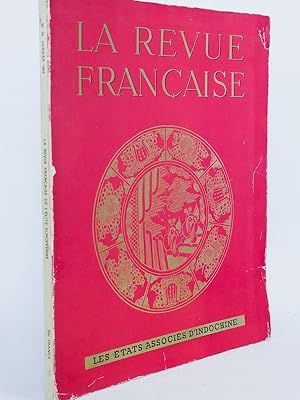 La Revue Française n° 34 de Janvier 1952 : Les Etats associés d'Indochine.
