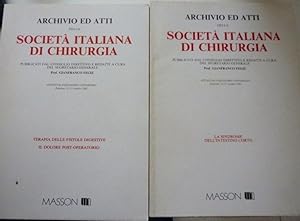 "ARCHIVIO ED ATTI DELLA SOCIETA' ITALIANA DI CHIRURGIA Pubblicati dal Consiglio Direttivo e redat...