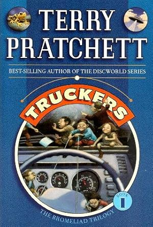 TRUCKERS - Book 1 The Bromeliad Trilogy