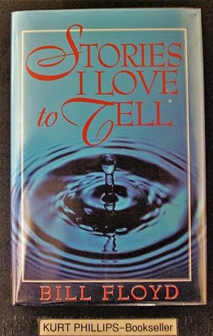 Stories I Love to Tell (Signed Copy)