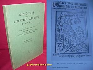 Imprimeurs et Libraires Parisiens du XVIe siècle. --------- TOME 4 : Binet-Blumenstock