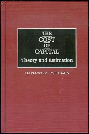 The Cost of Capital: Theory and Estimation