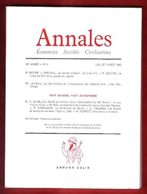 Annales , Économie - Sociétés - Civilisations . n° 4 . Juillet-Août 1983 : Le temps Présent , La ...