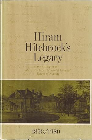 Hiram Hitchcock's Legacy - SIGNED